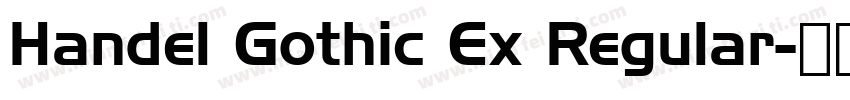 Handel Gothic Ex Regular字体转换